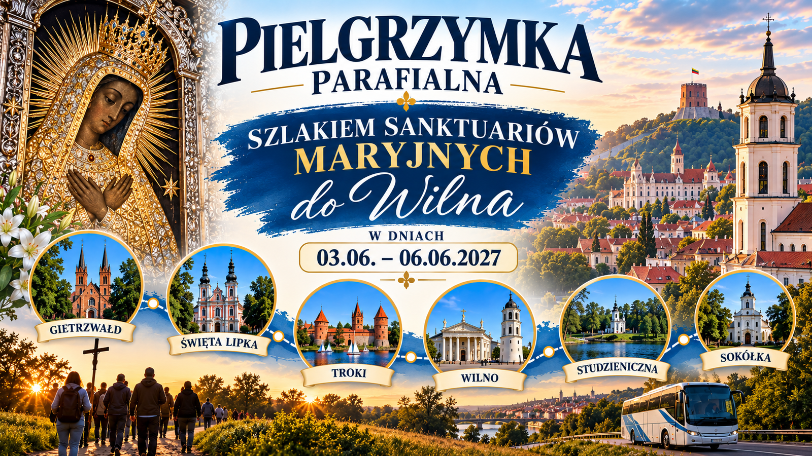 Pielgrzymka parafialna Szlakiem Sanktuariów Maryjnych do Wilna 
